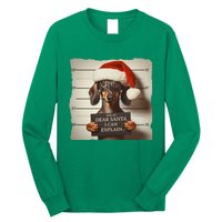 Funny Dachshund Christmas Dear Santa I Can Explain Gift Long Sleeve Shirt