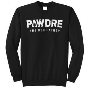 Fathers Day Christmas Funny Pawdre The Dog Father Dog Dad Sweatshirt