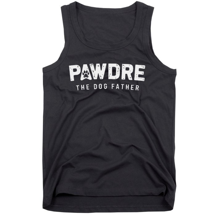 Fathers Day Christmas Funny Pawdre The Dog Father Dog Dad Tank Top