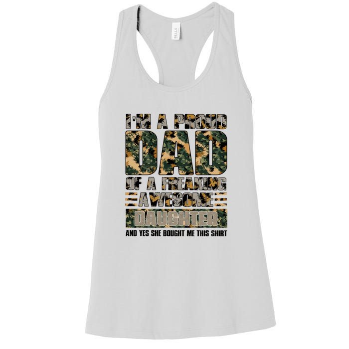 Father's Day Camo I'm A Proud Dad Of A Freaking Awesome Daughter Veteran Women's Racerback Tank