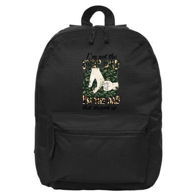 Father's Day Camo I'm Not The Step Dad I'm The Dad Veteran 16 in Basic Backpack
