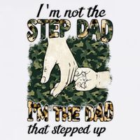 Father's Day Camo I'm Not The Step Dad I'm The Dad Veteran Button