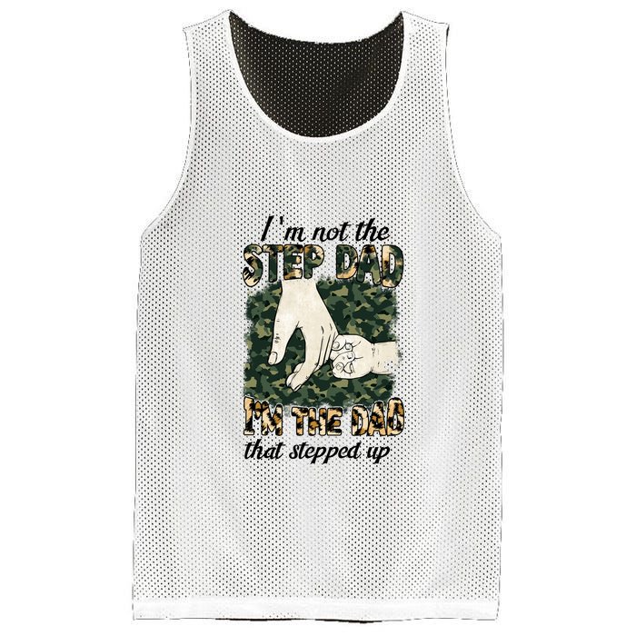 Father's Day Camo I'm Not The Step Dad I'm The Dad Veteran Mesh Reversible Basketball Jersey Tank