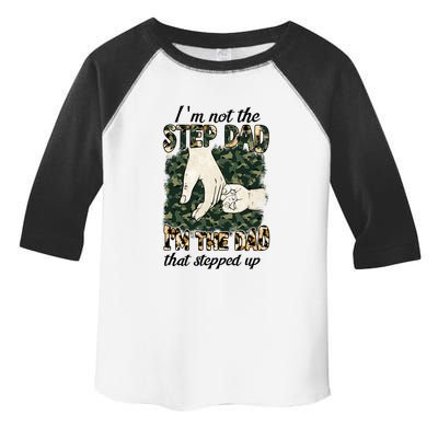 Father's Day Camo I'm Not The Step Dad I'm The Dad Veteran Toddler Fine Jersey T-Shirt
