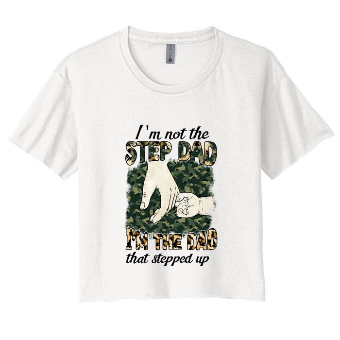 Father's Day Camo I'm Not The Step Dad I'm The Dad Veteran Crop Top