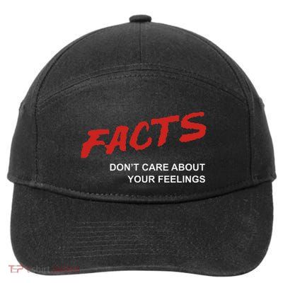 Facts DonT Care About Your Feelings Facts Music Video 7-Panel Snapback Hat