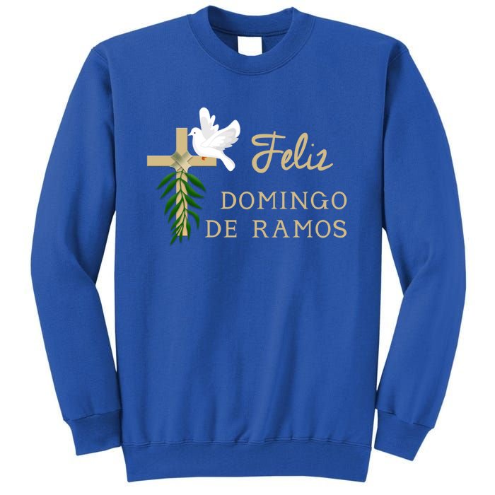 Feliz Domingo De Ramos Palm Sunday Gift Tall Sweatshirt