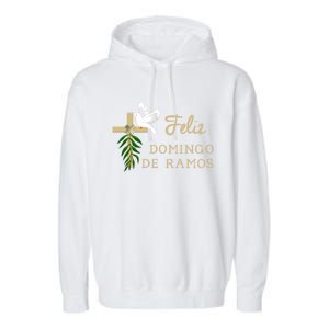 Feliz Domingo De Ramos Palm Sunday Gift Garment-Dyed Fleece Hoodie