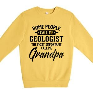 Fathers Day Design Geologist Grandpa Gift Premium Crewneck Sweatshirt