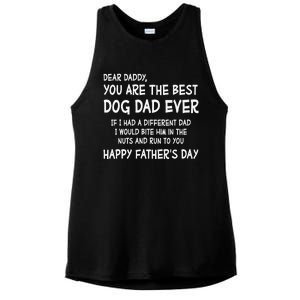 Funny Dear Daddy You Are The Best Dog Dad Ever Fathers Day Quote Ladies PosiCharge Tri-Blend Wicking Tank