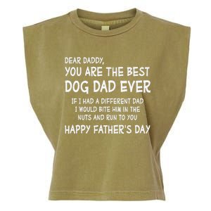 Funny Dear Daddy You Are The Best Dog Dad Ever Fathers Day Quote Garment-Dyed Women's Muscle Tee