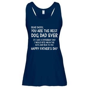 Funny Dear Daddy You Are The Best Dog Dad Ever Fathers Day Quote Ladies Essential Flowy Tank