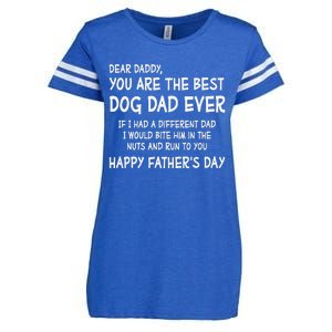 Funny Dear Daddy You Are The Best Dog Dad Ever Fathers Day Quote Enza Ladies Jersey Football T-Shirt