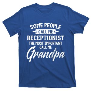 Fathers Day Design Receptionist Grandpa Gift T-Shirt