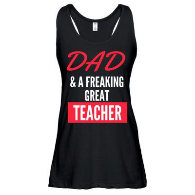Father's Day Dad & A Freaking Great Teacher Gift School Student Ladies Essential Flowy Tank
