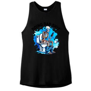 Funny Doing Dad Shit Skeleton Ladies PosiCharge Tri-Blend Wicking Tank