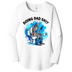 Funny Doing Dad Shit Skeleton Women's Perfect Tri Tunic Long Sleeve Shirt