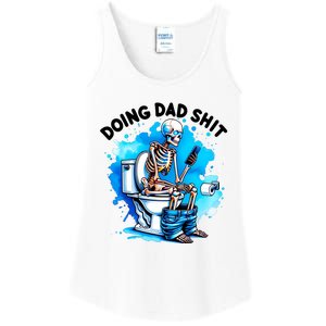 Funny Doing Dad Shit Skeleton Ladies Essential Tank