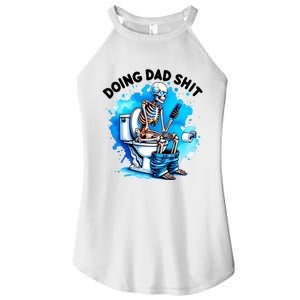 Funny Doing Dad Shit Skeleton Women's Perfect Tri Rocker Tank