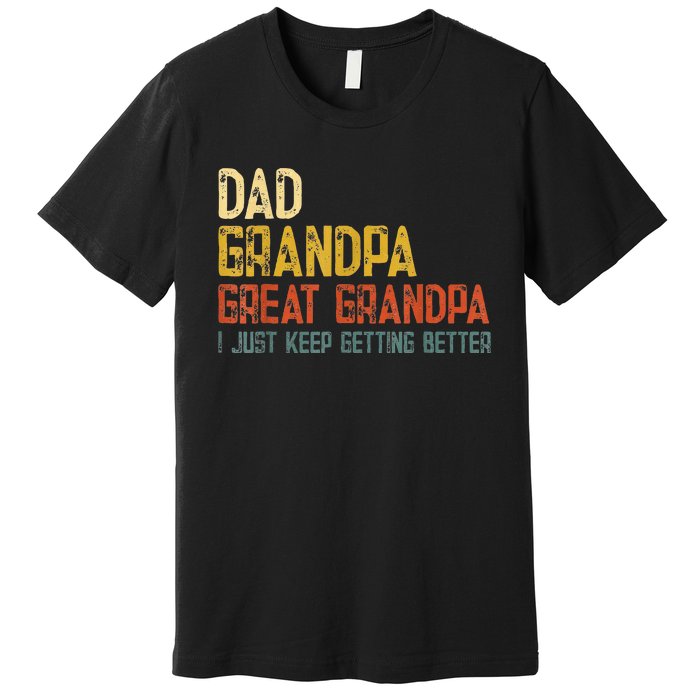 Father's day Dad Grandpa Great Grandpa Premium T-Shirt