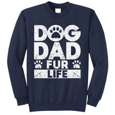 Funny Dog Dad Fur Life Dogs Lover Daddy Fathers Day Animal Lovers Sweatshirt