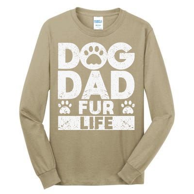 Funny Dog Dad Fur Life Dogs Lover Daddy Fathers Day Animal Lovers Tall Long Sleeve T-Shirt