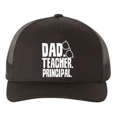 Father's Day Dad Teacher Principal Homeschool Homeschooling Gift Yupoong Adult 5-Panel Trucker Hat