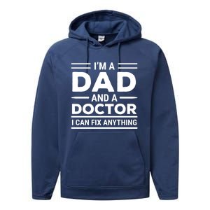 Funny Doctor Dad I Can Fix Anything Father Gift Performance Fleece Hoodie