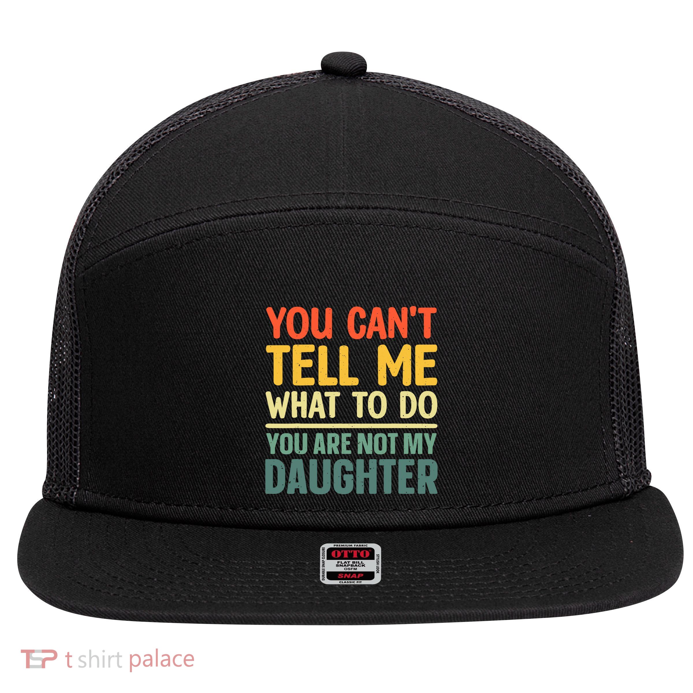 Funny Dad Design For Father Daddy Papa From Daughter Dad 7 Panel Mesh Trucker Snapback Hat