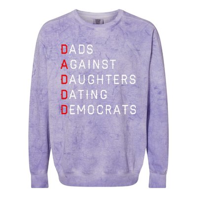 Funny Daddd Dads Against Daughters Dating Democrats Colorblast Crewneck Sweatshirt