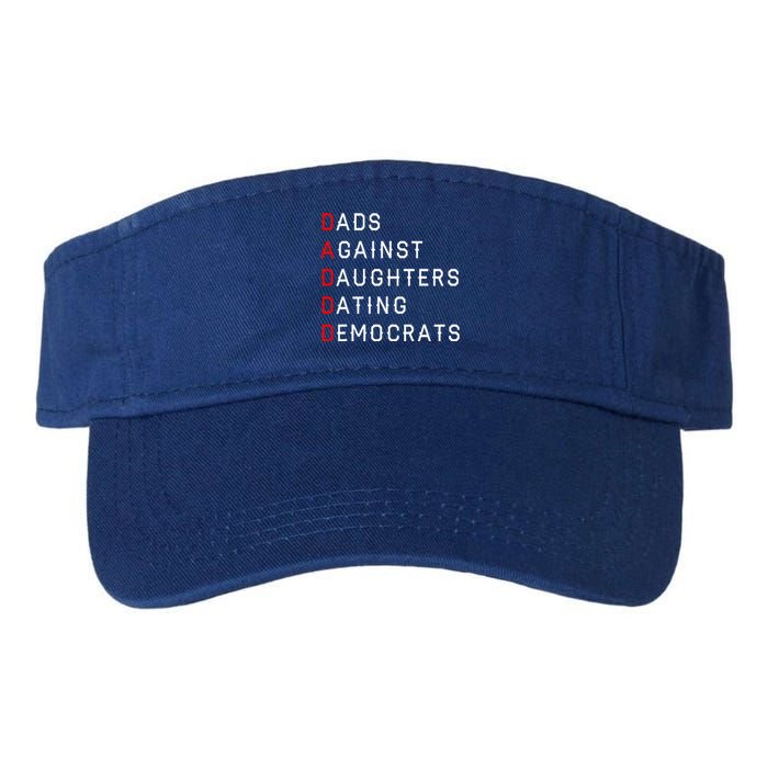 Funny Daddd Dads Against Daughters Dating Democrats Valucap Bio-Washed Visor