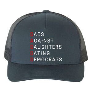 Funny Daddd Dads Against Daughters Dating Democrats Yupoong Adult 5-Panel Trucker Hat