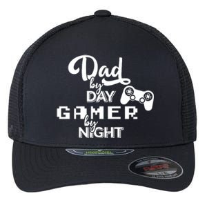 Fathers Day Dad By Day Gamer By Night Flexfit Unipanel Trucker Cap