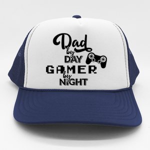 Fathers Day Dad By Day Gamer By Night Trucker Hat