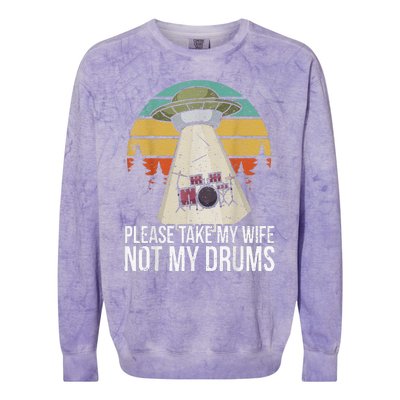 Funny Drummer Drumming Drum Kit Percussion I Wife Ufo Aliens Colorblast Crewneck Sweatshirt