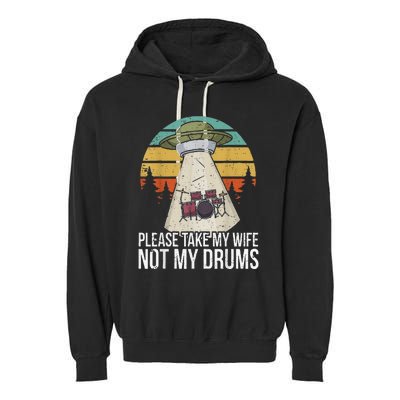 Funny Drummer Drumming Drum Kit Percussion I Wife Ufo Aliens Garment-Dyed Fleece Hoodie