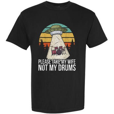 Funny Drummer Drumming Drum Kit Percussion I Wife Ufo Aliens Garment-Dyed Heavyweight T-Shirt