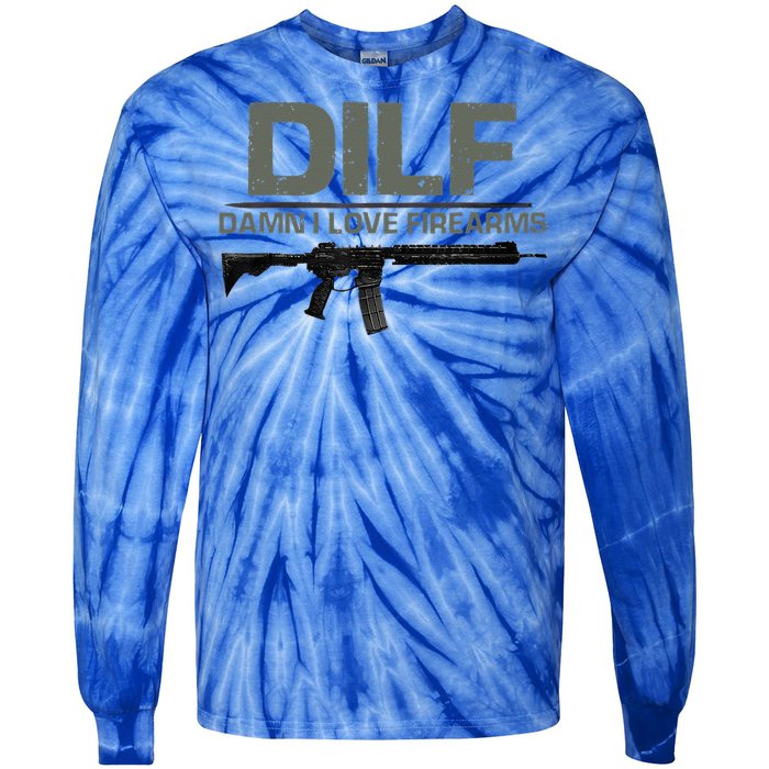 Fathers Day DILF Damn I Love Firearms Funny Tie-Dye Long Sleeve Shirt