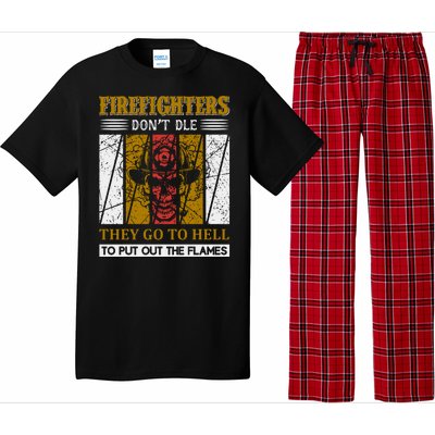 Firefighters Don't Die They Go To Hell To Put Out The Flames Pajama Set