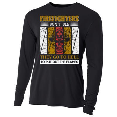 Firefighters Don't Die They Go To Hell To Put Out The Flames Cooling Performance Long Sleeve Crew