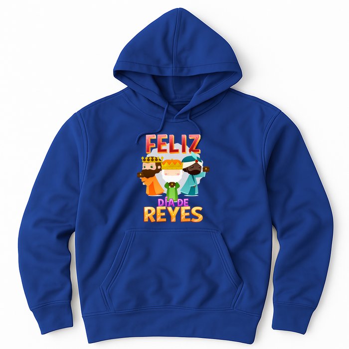 Feliz Dia De Los Reyes Day Happy Epiphany Christianity Day Gift Hoodie