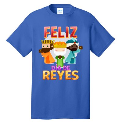 Feliz Dia De Los Reyes Day Happy Epiphany Christianity Day Gift Tall T-Shirt