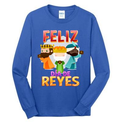 Feliz Dia De Los Reyes Day Happy Epiphany Christianity Day Gift Tall Long Sleeve T-Shirt