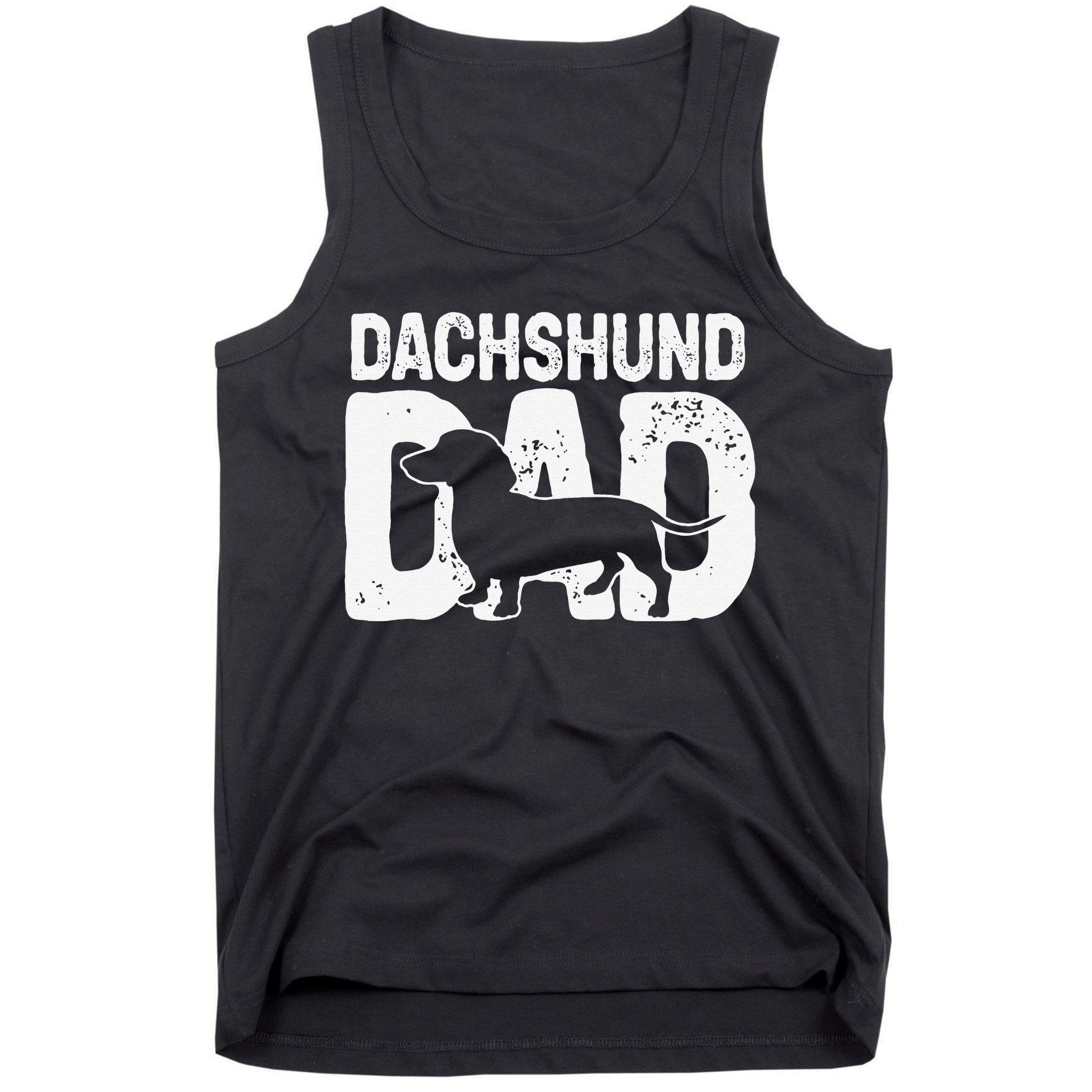 Funny Dachshund Dad Dog Lover Dachshund Father Dog Owner Tank Top