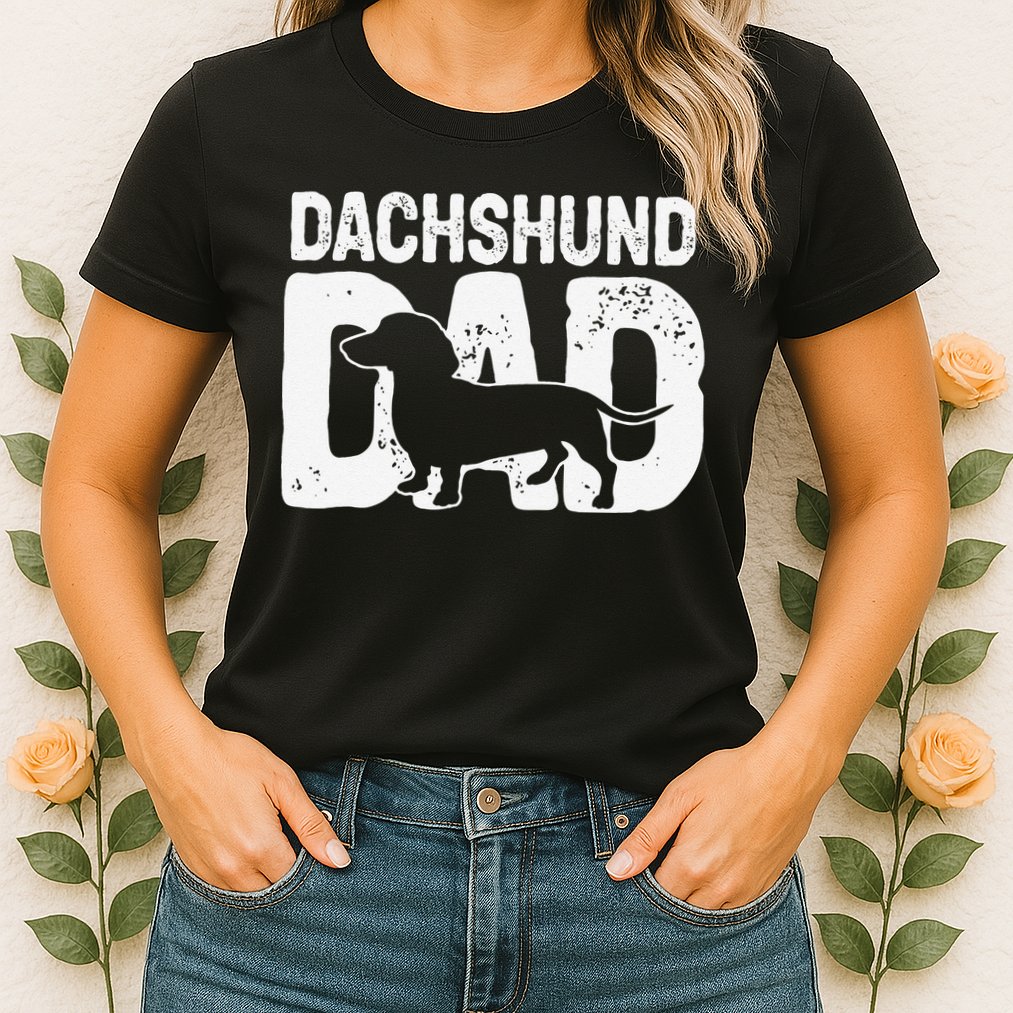 Funny Dachshund Dad Dog Lover Dachshund Father Dog Owner Womens T-Shirt