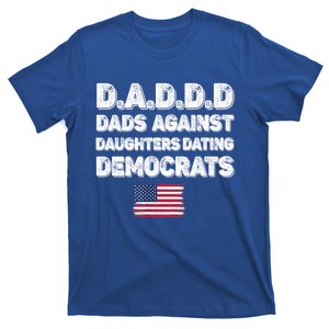 Funny Daddd Dads Against Daughters Dating Democrats Gift T-Shirt