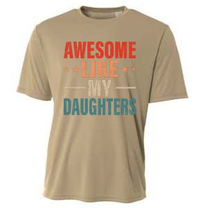 FatherS Day Dad Gifts Daughters Awesome Like My Daughters Cooling Performance Crew T-Shirt