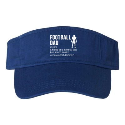 Football Dad Definition Dad Of A Football Player Father Gift Valucap Bio-Washed Visor