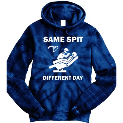 Funny Dentist Dental Hygienist Same Spit Different Day Gag Tie Dye Hoodie