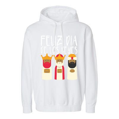 Feliz Dia De Reyes Happy Epiphany Day Three Kings Day Cute Gift Garment-Dyed Fleece Hoodie